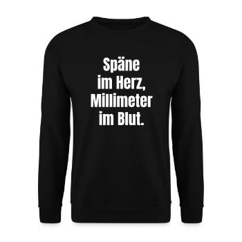 Späne im Herz, Millimeter im Blut - Unisex Pullover - Schwarz - Vorne - Alina (178cm) & Michal (187cm)