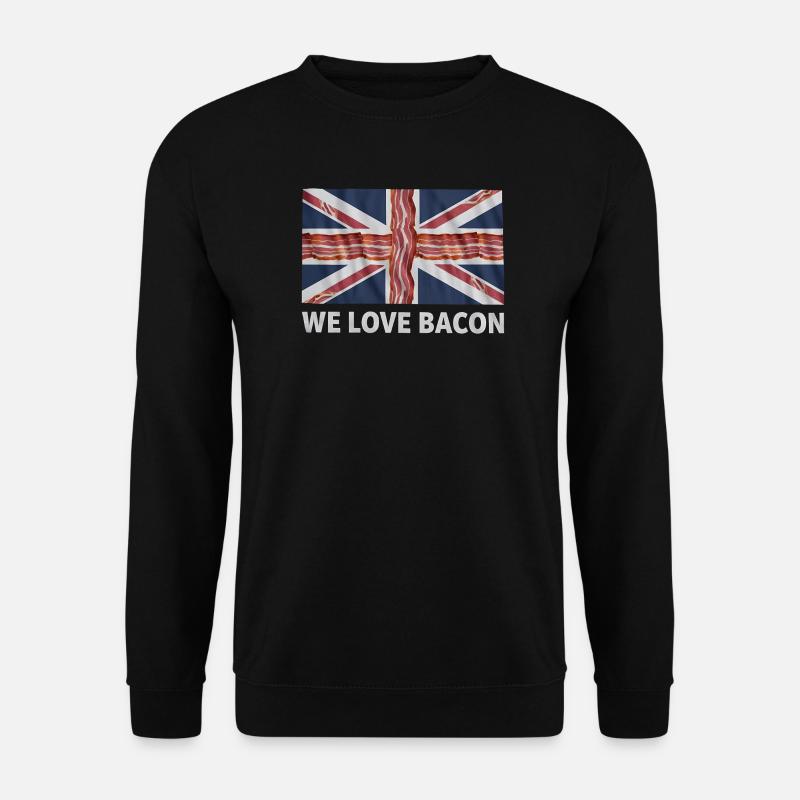 We Love Bacon UK Meme - Unisex Pullover - Schwarz