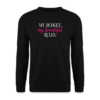 My Budget My Beautiful Rules Fun Finance	 - Unisex Sweatshirt - black - Front - Alina (178cm) & Michal (187cm)