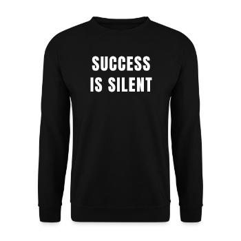 Success Is Silent Discipline Focus Mindset Quote - Unisex Sweatshirt - black - Front - Alina (178cm) & Michal (187cm)