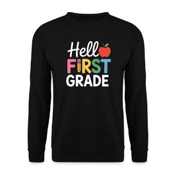 Hello First Grade Back To School - Unisex Pullover - Schwarz - Vorne - Alina (178cm) & Michal (187cm)