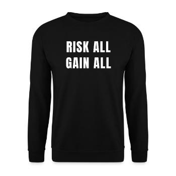 Riskiere alles, gewinne alles, Erfolg, Kraft, Ehrgeiz, Denkweise - Unisex Pullover - Schwarz - Vorne - Alina (178cm) & Michal (187cm)