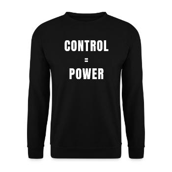 Control Equals Power Success Discipline Mindset - Unisex Sweatshirt - black - Front - Alina (178cm) & Michal (187cm)