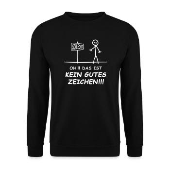 Oh das ist kein gutes Zeichen Funshirt  - Unisex Pullover - Schwarz - Vorne - Alina (178cm) & Michal (187cm)