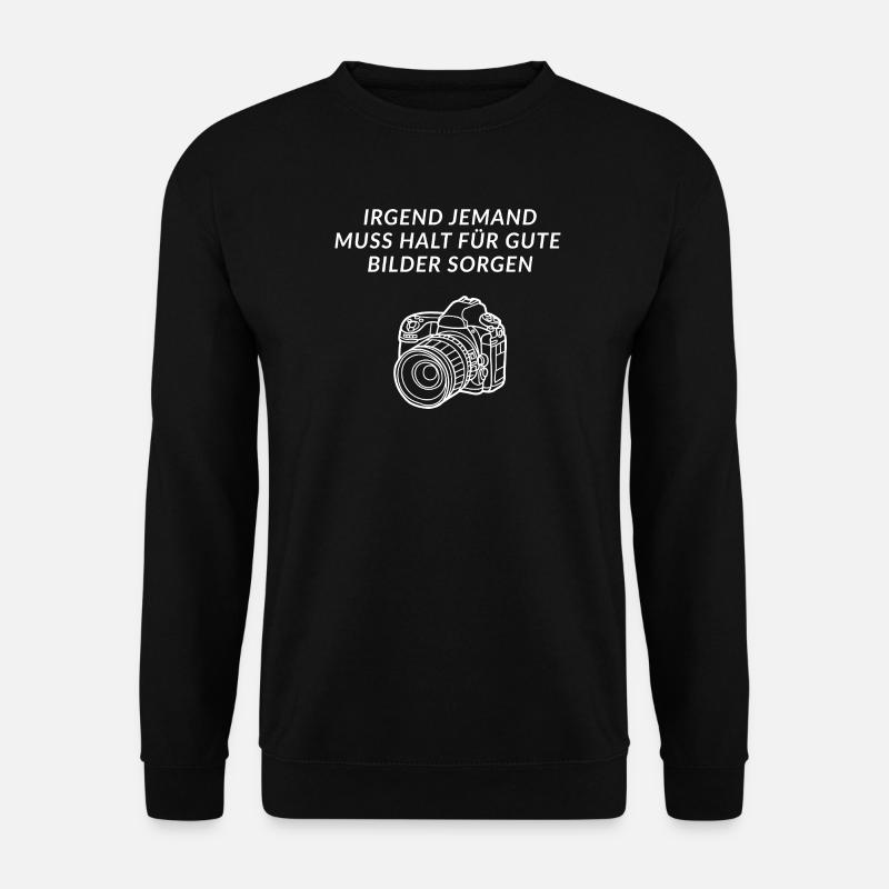 Fotograf gute Bilder Spiegelreflexkamera Humor - Unisex Pullover - Schwarz