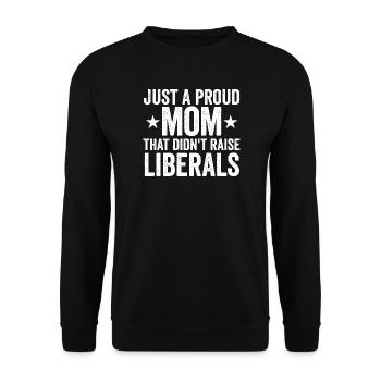Nur eine stolze Mutter, die keine Liberalen großge - Unisex Pullover - Schwarz - Vorne - Alina (178cm) & Michal (187cm)