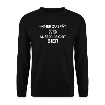 Toujours trop tard, à moins qu’il n’y ait un dicton sur la bière - Sweat-shirt Unisexe - noir - Devant - Alina (178cm) & Michal (187cm)