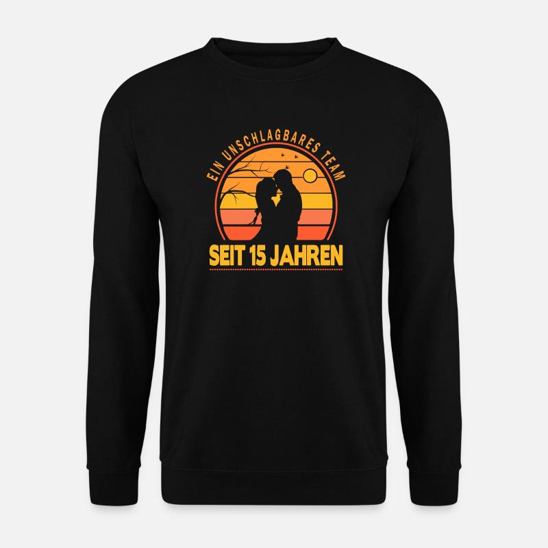 15 Jahre Beziehung Jahrestag Hochzeitstag - Unisex Pullover - Schwarz
