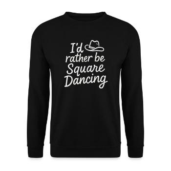I'd rather be Square Dancing - Unisex Sweatshirt - black - Front - Alina (178cm) & Michal (187cm)