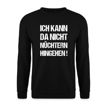 Lustige Sprüche Saufen - Unisex Pullover - Schwarz - Vorne - Alina (178cm) & Michal (187cm)