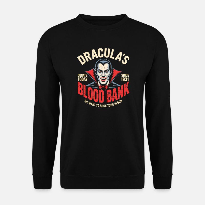 Dracula Blood Bank Vampir Humor - Unisex Pullover - Schwarz