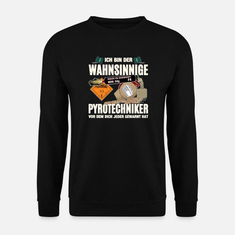 Wahnsinniger Pyrotechniker Motiv - Unisex Pullover - Schwarz