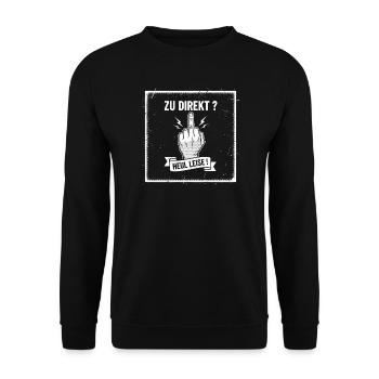 Zu Direkt ? Heul Leise ! - Unisex Pullover - Schwarz - Vorne - Alina (178cm) & Michal (187cm)