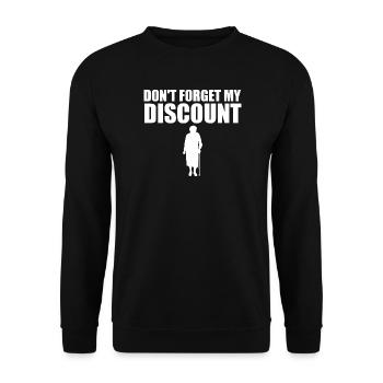 Don't forget my discount for older mens - Unisex Sweatshirt - black - Front - Alina (178cm) & Michal (187cm)