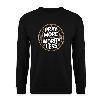 Christian Pray More Worry Less Faith Prayer - Unisex Sweatshirt - black - Front - Alina (178cm) & Michal (187cm)