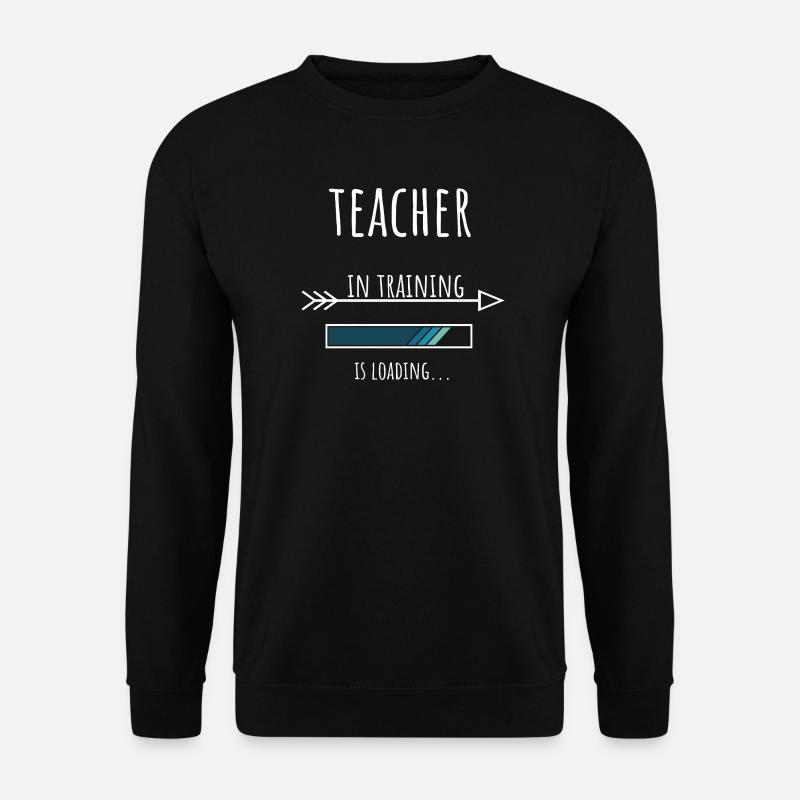 Teacher Gift Profession Training Teacher - Unisex Sweatshirt - black