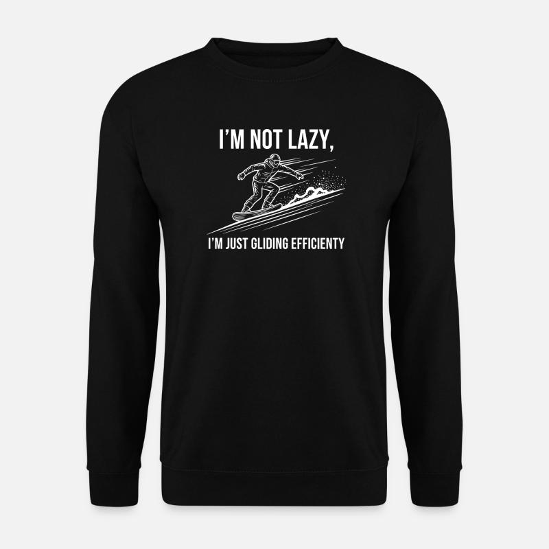 Pas paresseux, juste efficace - Sweat-shirt Unisexe - noir