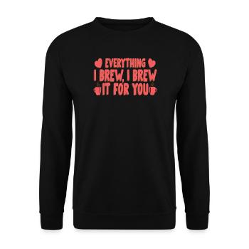 Brew for you - Unisex Sweatshirt - black - Front - Alina (178cm) & Michal (187cm)