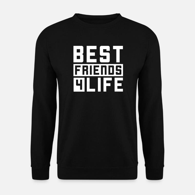 Beste Freunde Spruch Freundschaft - Unisex Pullover - Schwarz
