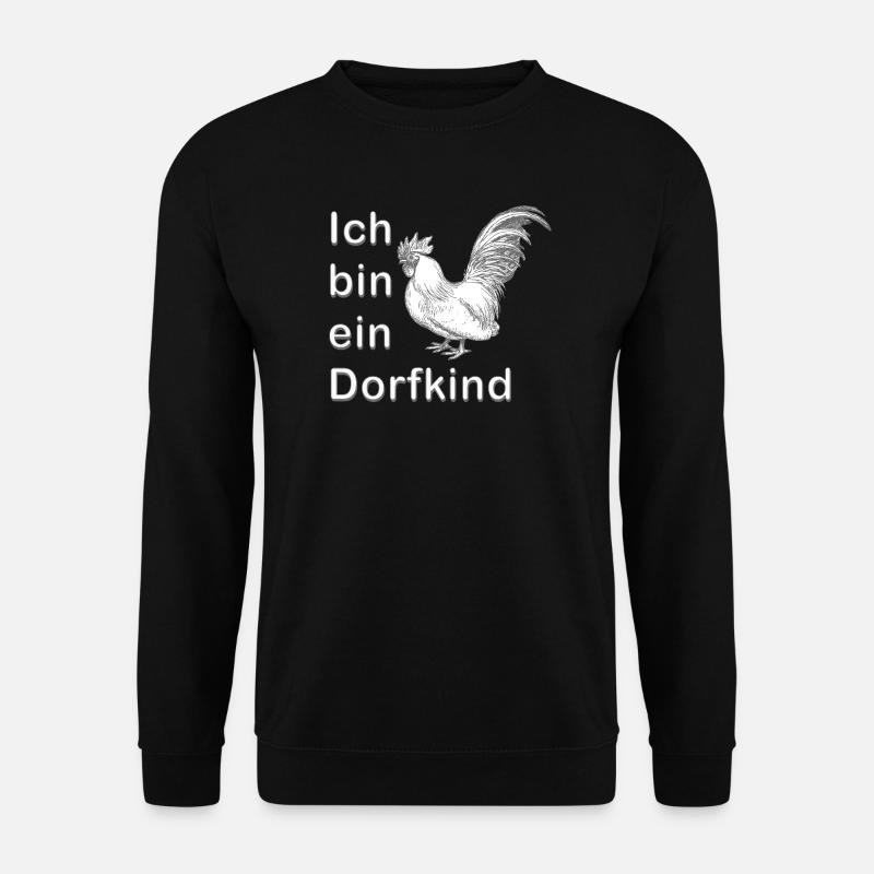 Ich bin ein Dorfkind - Unisex Pullover - Schwarz