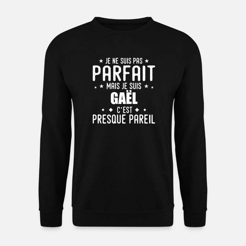 Gael: authentic, imperfect, top, perfection - Unisex Sweatshirt - black