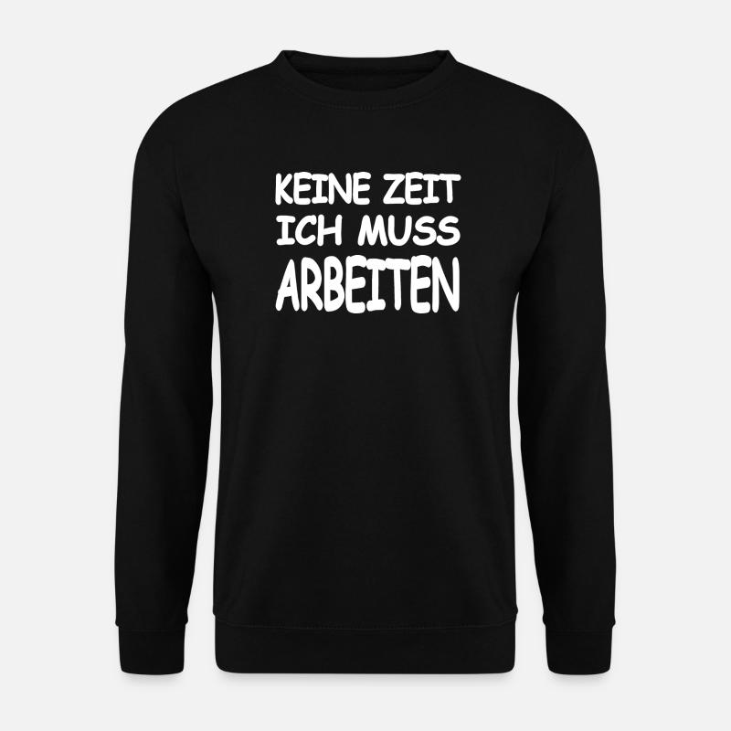 work - Unisex Sweatshirt - black