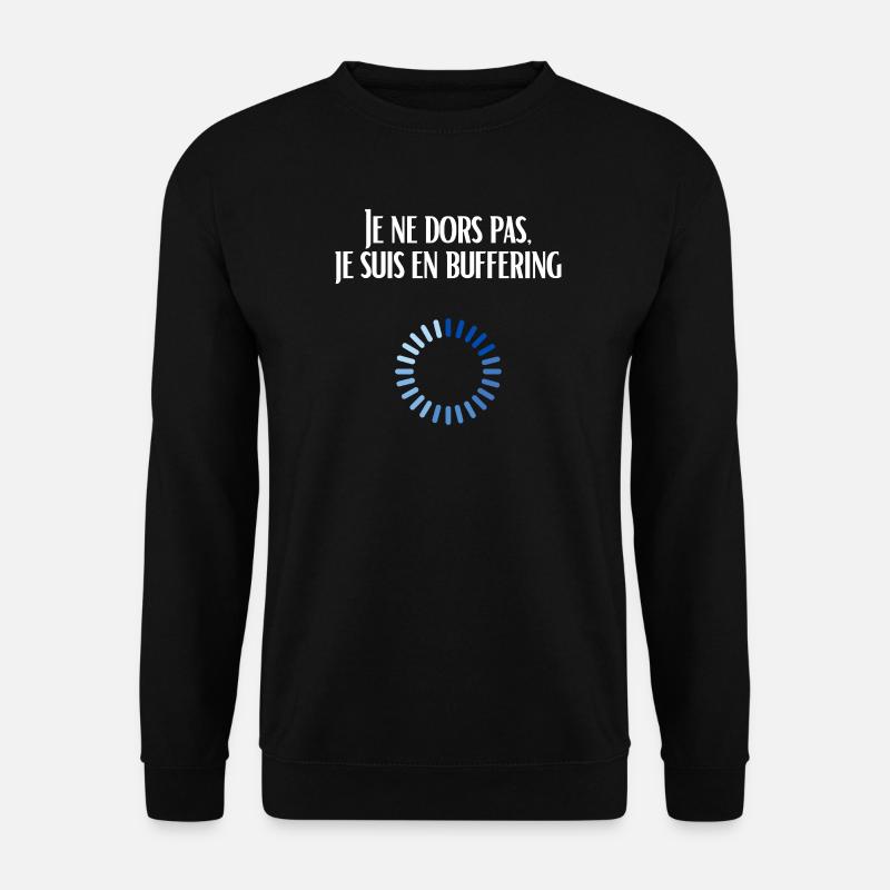 I'm not sleeping, I'm buffering - Unisex Sweatshirt - black
