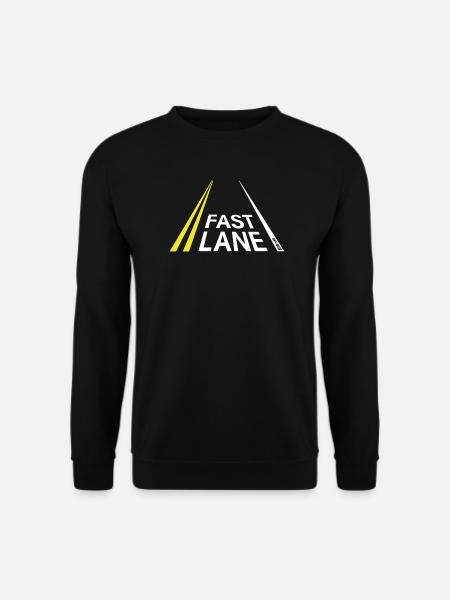 Fast Lane - Schnell raus! Läufer, Radfahrer designen. - Unisex Pullover - Schwarz