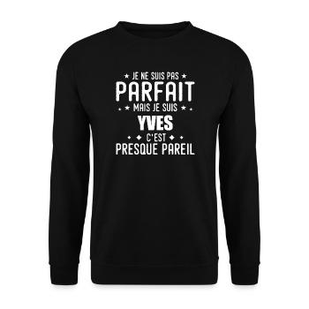 Yves : authentique, imparfait, top, perfection - Sweat-shirt Unisexe - noir - Devant - Alina (178cm) & Michal (187cm)