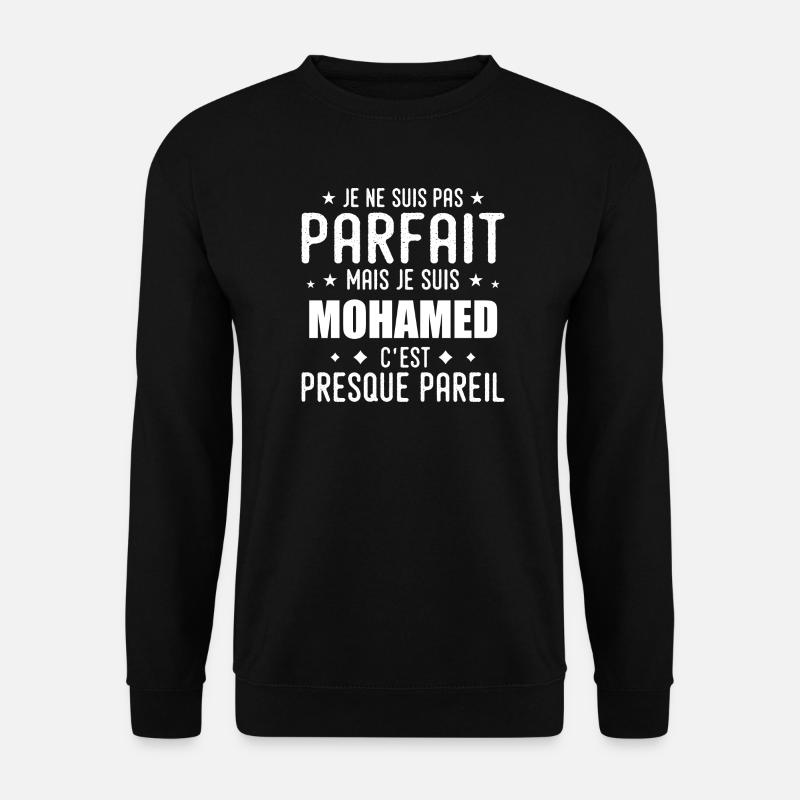 Mohamed: authentic, imperfect, top, perfection - Unisex Sweatshirt - black