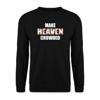 Make Heaven Crowded Faith Design - Sweat-shirt Unisexe - noir - Devant - Alina (178cm) & Michal (187cm)