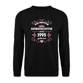 Interior decorator Birthday born in 1995 - Unisex Sweatshirt - black - Front - Alina (178cm) & Michal (187cm)