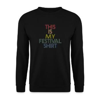 This is my Festival Shirt - Unisex Pullover - Schwarz - Vorne - Alina (178cm) & Michal (187cm)