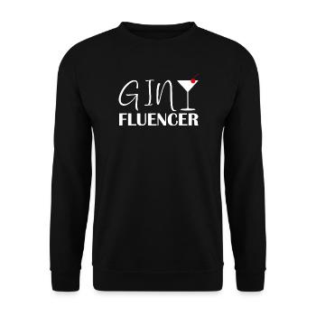 Ginfluencer Gin Statement Gin Drinker Saying - Unisex Sweatshirt - black - Front - Alina (178cm) & Michal (187cm)