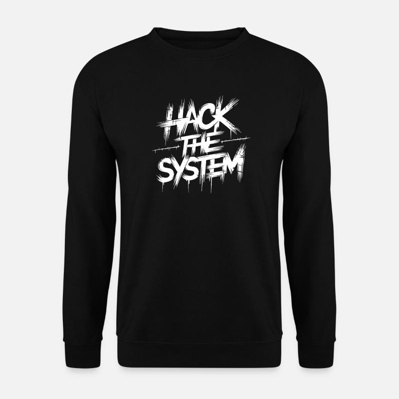 Hack the System Graffiti - Unisex Pullover - Schwarz