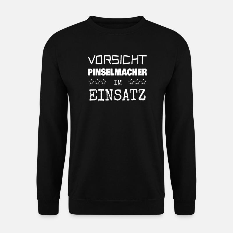 Pinselmacher als Berufung - Unisex Pullover - Schwarz