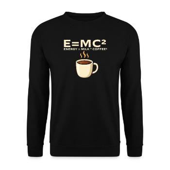 Energy Equals Milk And Coffee Math Joke - Unisex Sweatshirt - black - Front - Alina (178cm) & Michal (187cm)