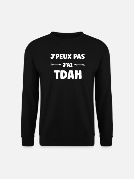 J'ai TDAH Punch Line Audacieuse - Sweat-shirt Unisexe - noir