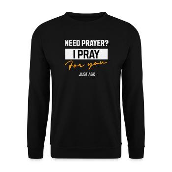 Je prie pour toi Message de prière - Sweat-shirt Unisexe - noir - Devant - Alina (178cm) & Michal (187cm)