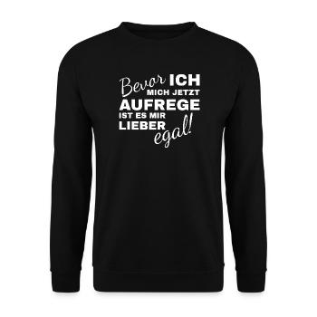 Bevor ich mich aufrege ist es mir lieber egal - Unisex Pullover - Schwarz - Vorne - Alina (178cm) & Michal (187cm)