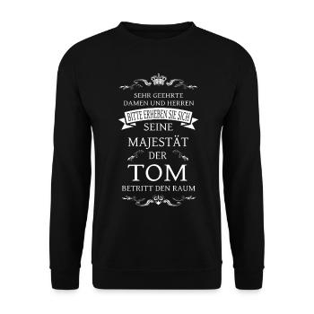 His Majesty the Tom enters the room - Unisex Sweatshirt - black - Front - Alina (178cm) & Michal (187cm)