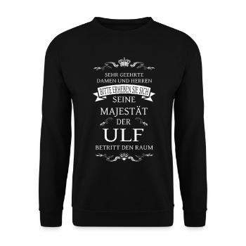 His Majesty the Ulf enters the room - Unisex Sweatshirt - black - Front - Alina (178cm) & Michal (187cm)
