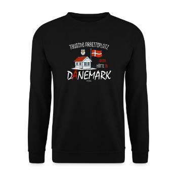 Tausche Arbeitsplatz gegen Hütte Dänemark - Unisex Pullover - Schwarz - Vorne - Alina (178cm) & Michal (187cm)