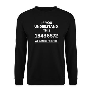 Mechanic If You Understand This 18436572 - Unisex Sweatshirt - black - Front - Alina (178cm) & Michal (187cm)
