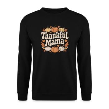Thankful Mama Herbst Kürbis Erntedank Liebe - Unisex Pullover - Schwarz - Vorne - Alina (178cm) & Michal (187cm)