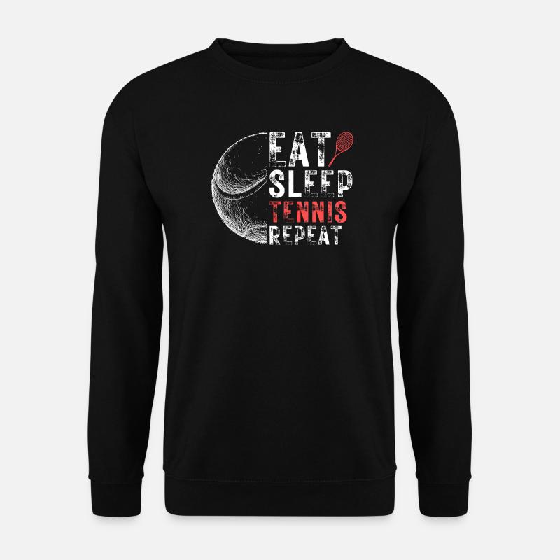 Manger dormir Tennis Répéter - Sweat-shirt Unisexe - noir