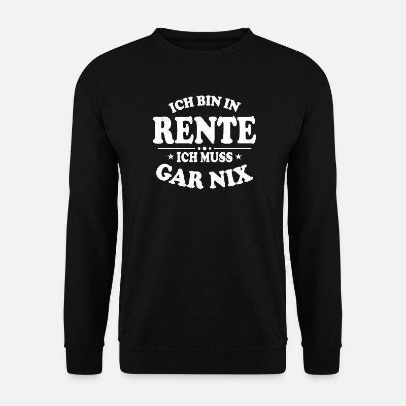 Rente Selbstbewusst Spruch - Unisex Pullover - Schwarz