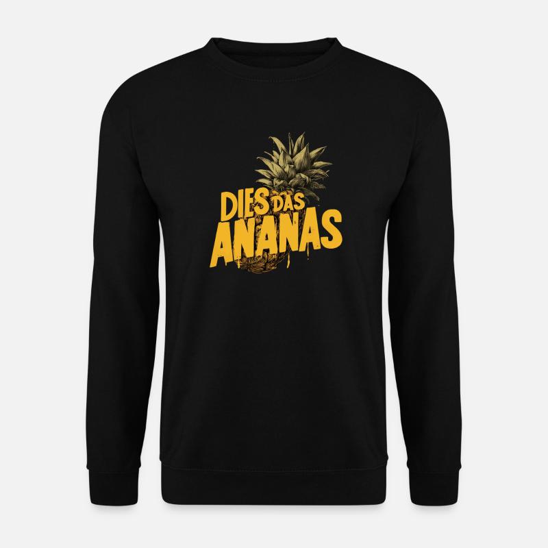 THIS THE PINEAPPLE – Funny Saying Pineapple - Unisex Sweatshirt - black