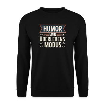 Humor – Mein Überlebensmodus | Lustiger Spruch - Unisex Pullover - Schwarz - Vorne - Alina (178cm) & Michal (187cm)