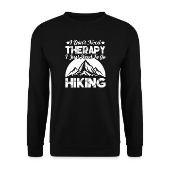 Je n’ai pas besoin de thérapie. J’ai juste besoin de faire de la randonnée - Sweat-shirt Unisexe - noir - Devant - Alina (178cm) & Michal (187cm)